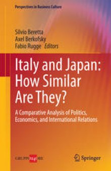 Italy and Japan: How Similar Are They?: A Comparative Analysis of Politics, Economics, and International Relations