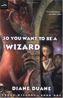 So You Want to Be a Wizard (digest): The First Book in the Young Wizards Series