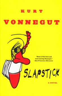 Slapstick or Lonesome No More!: A Novel
