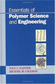 Essentials of Polymer Science and Engineering