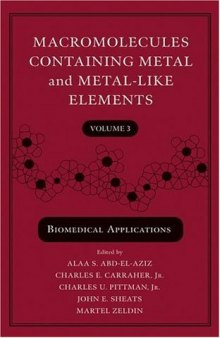 Macromolecules Containing Metal and Metal-Like Elements, Biomedical Applications (Macromolecules Containing Metal and Metal-like Elements)