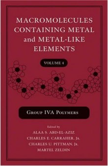 Macromolecules Containing Metal and Metal-Like Elements, Group IVA Polymers 