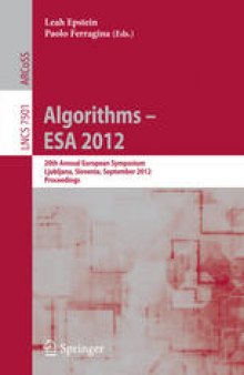 Algorithms – ESA 2012: 20th Annual European Symposium, Ljubljana, Slovenia, September 10-12, 2012. Proceedings