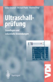 Ultraschallprüfung: Grundlagen und industrielle Anwendungen