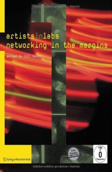 ARTISTS-IN-LABS: Networking in the Margins