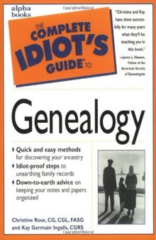 Complete Idiot's Guide to Genealogy