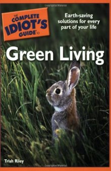 Complete Idiot's Guide to Green Living