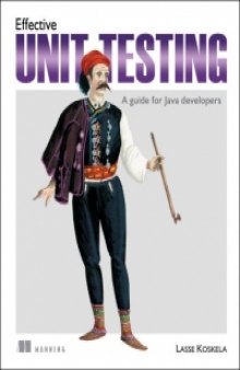 Effective Unit Testing: A guide for Java developers