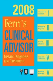 Ferri's Clinical Advisor 2004: Instant Diagnosis and Treatment