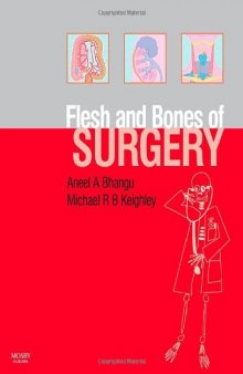 Flesh and bones of surgery