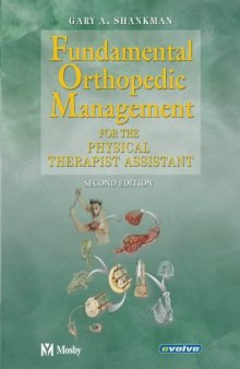 Fundamental Orthopedic Management: For the Physical Therapist  Assistant