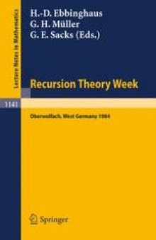 Recursion Theory Week: Proceedings of a Conference held in Oberwolfach, West Germany April 15–21, 1984