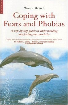 Coping with Fears and Phobias