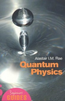 Quantum Physics: a beginner's guide