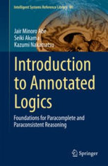 Introduction to Annotated Logics: Foundations for Paracomplete and Paraconsistent Reasoning