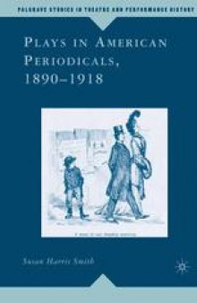 Plays in American Periodicals, 1890–1918