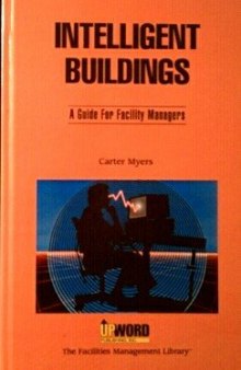 Intelligent buildings: a guide for facility managers