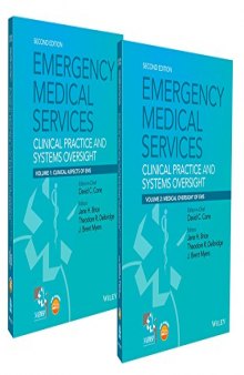 Emergency Medical Services: Clinical Practice and Systems Oversight, 2 Volume Set