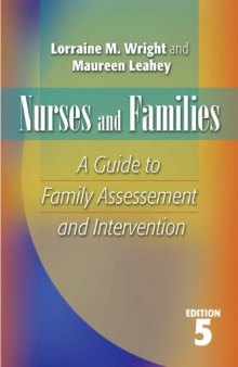 Nurses and Families: A Guide to Family Assessment and Intervention - 5th edition