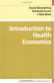 Introduction to Health Economics (Understanding Public Health)