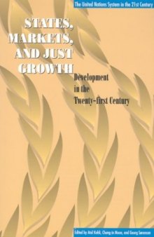 State, Markets, and Just Growth: Development in the Twenty-First Century