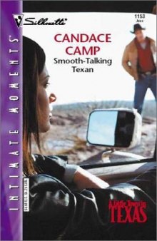 Smooth-Talking Texan  (A Family Circle) (Silhouette Intimate Moments)