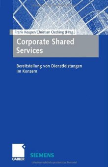 Corporate Shared Services: Bereitstellung von Dienstleistungen im Konzern