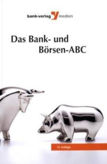 Das Bank- und Börsen-ABC: Stand: März 2009