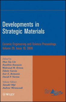 Developments in Strategic Materials: Ceramic Engineering and Science Proceedings, Volume 29, Issue 10