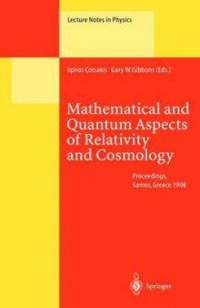 Mathematical and Quantum Aspects of Relativity and Cosmology: Proceeding of the Second Samos Meeting on Cosmology, Geometry and Relativity Held at Pythagoreon, Samos, Greece, 31 August–4 September 1998