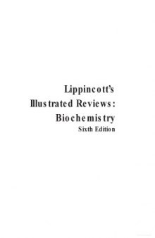 Biochemistry (Lippincott Illustrated Reviews Series), 6th edition