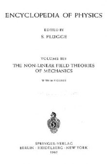 Encyclopedia of physics, vol. 3-3. The non-linear field theories of mechanics