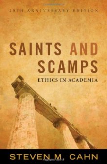 Saints and Scamps: Ethics in Academia  