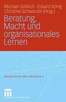 Beratung, Macht und organisationales Lernen