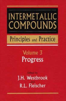 Intermetallic Compounds - Principles and Practice [Vol 3 - Progress]