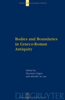 Bodies and Boundaries in Graeco-Roman Antiquity