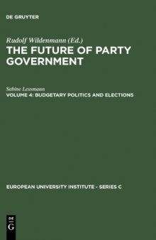 Budgetary Politics and Elections: An Investigation of Public Expenditures in West Germany