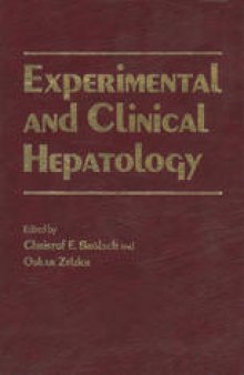 Experimental and Clinical Hepatology: Proceedings of the 5th Workshop on Experimental and Clinical Hepatology held at Hannover, 23–24 November 1984