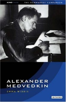 Alexander Medvedkin: The Filmmaker's Companion 2 (The KINOfiles Filmmaker's Companions)