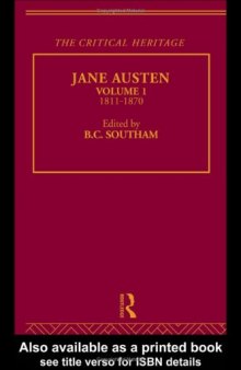 Jane Austen: The Critical Heritage Volume 1 1811-1870 (The Collected Critical Heritage : 19th Century Novelists)