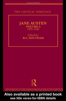 Jane Austen: The Critical Heritage: 1870-1940