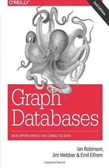 Graph Databases: New Opportunities for Connected Data