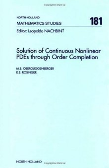 Solution of Continuous Nonlinear PDEs Through Order Completion