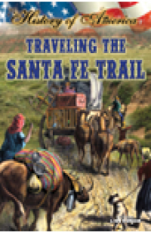 Traveling the Santa Fe Trail