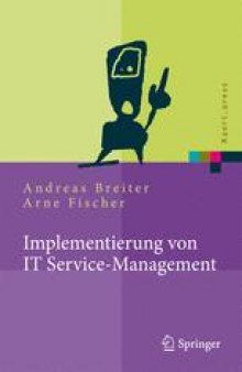 Implementierung von IT Service-Management: Erfolgsfaktoren aus nationalen und internationalen Fallstudien