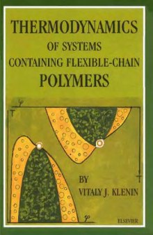 Thermodynamics of Systems Containing Flexible-Chain Polymers