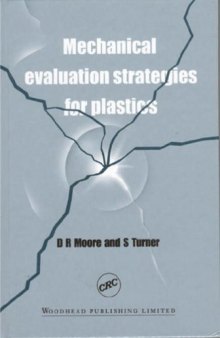 Mechanical Evaluation Strategies for Plastics Materials