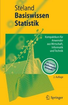 Basiswissen Statistik: Kompaktkurs für Anwender aus Wirtschaft, Informatik und Technik