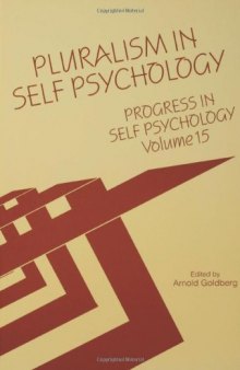 Pluralism in Self Psychology