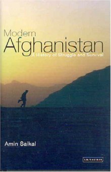 Modern Afghanistan: A History of Struggle and Survival  